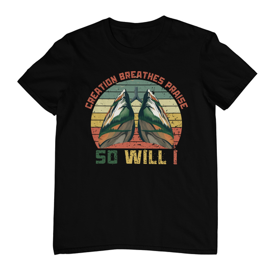 Christian-inspired faith shirt – retro design of lungs as mountain terrain with “So Will I” worship quote