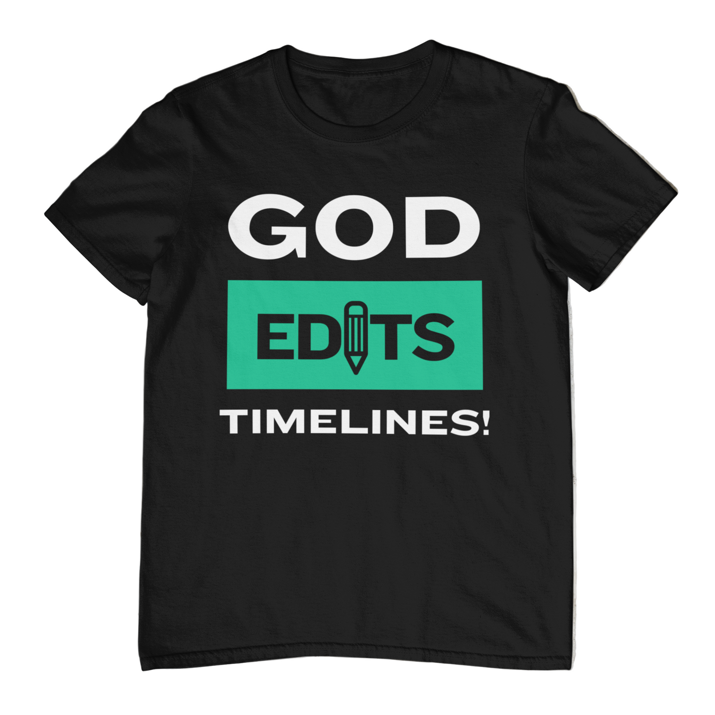 God Edits Timelines – Bold Faith Tee