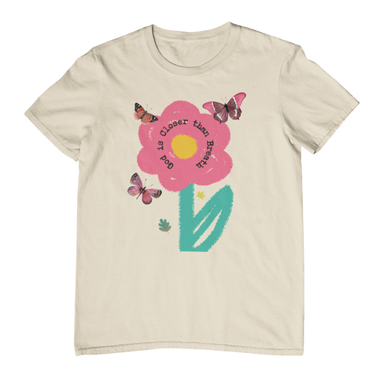 God is Closer Than Breath T-Shirt – Minimalist Floral Faith Tee