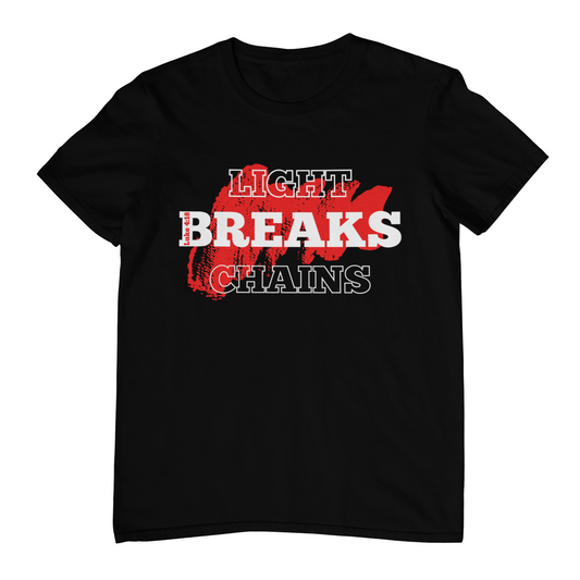 Light Breaks Chains – Bold Faith T-Shirt